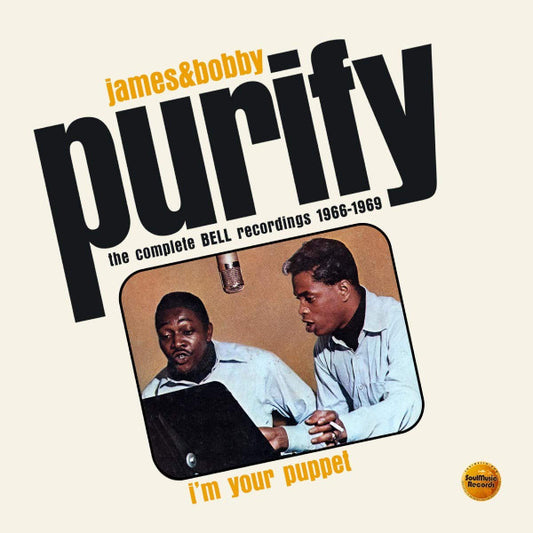 PURIFY, JAMES & BOBBY - I'M YOUR PUPPET: COMPLETE BELL RECORDING - CD