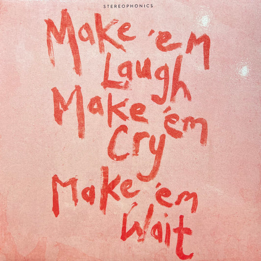 STEREOPHONICS - MAKE 'EM LAUGH MAKE 'EM CRY MAKE 'EM... - LP