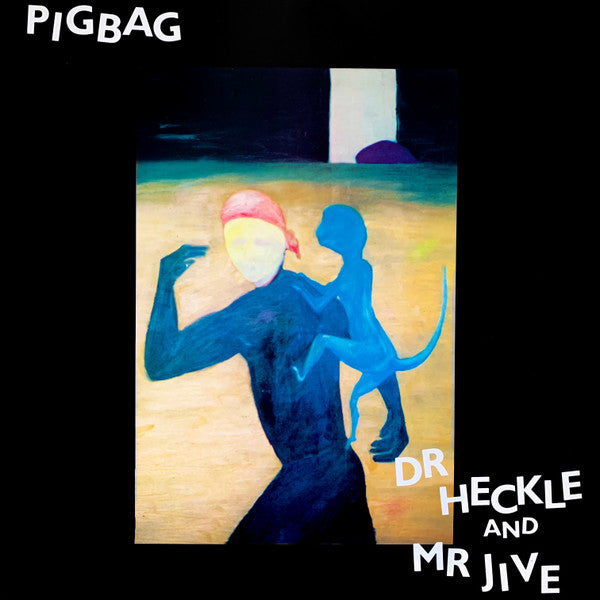 PIGBAG - DR HECKLE & MR JIVE - LP