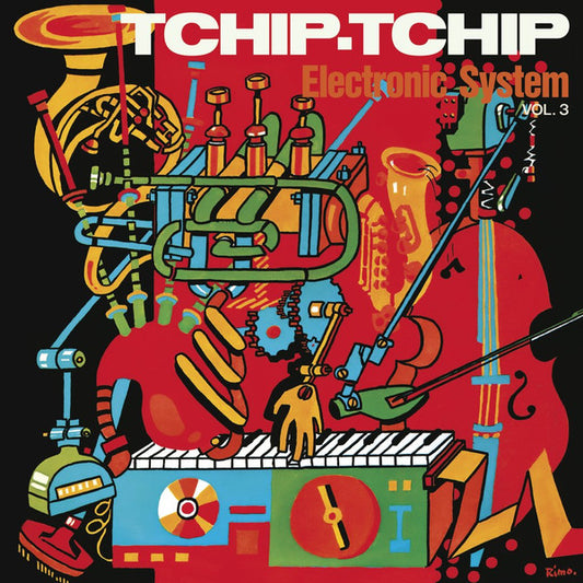 ELECTRONIC SYSTEM - TCHIP TCHIP: VOL. 3 - CD
