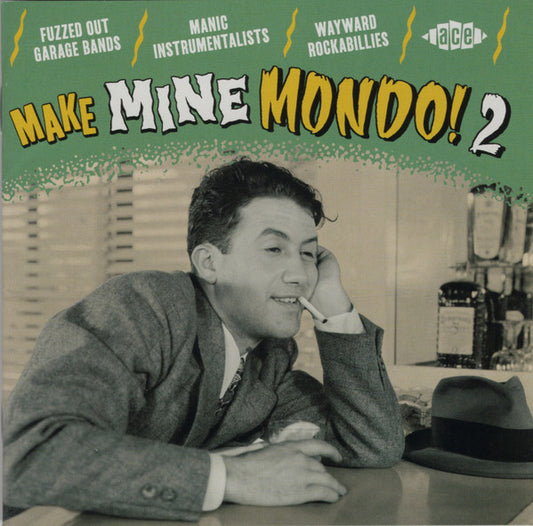 VARIOUS - MAKE MINE MONDO! : VOLUME TWO - CD