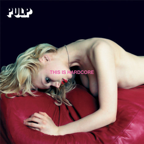 PULP - THIS IS HARDCORE : 2LP SET - LP