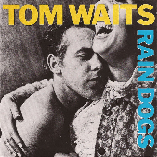 WAITS, TOM - RAIN DOGS - CD