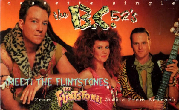 B-52'S (BC-52'S) - (MEET) THE FLINTSTONES (CASSETTE) - CS