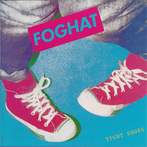 FOGHAT - TIGHT SHOES - CD