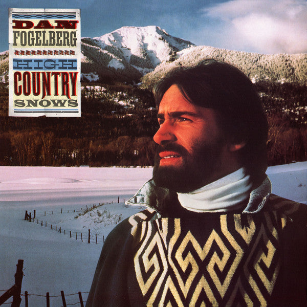 FOGELBERG, DAN - HIGH COUNTRY SNOWS (AUST.PRESS) - LP