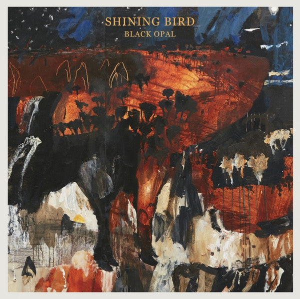 SHINING BIRD - BLACK OPAL - LP
