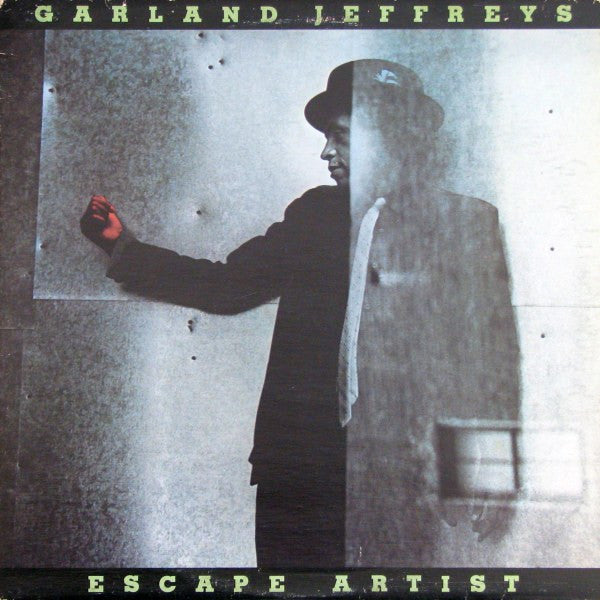 JEFFREYS, GARLAND - ESCAPE ARTIST (US PRESS) - LP