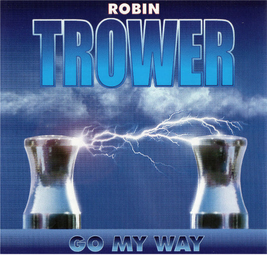 TROWER, ROBIN - GO MY WAY - CD