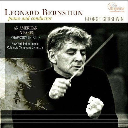 BERNSTEIN, LEONARD / GEORGE GERSHWIN - AN AMERICAN IN PARIS / RHAPSODY IN BLUE - LP