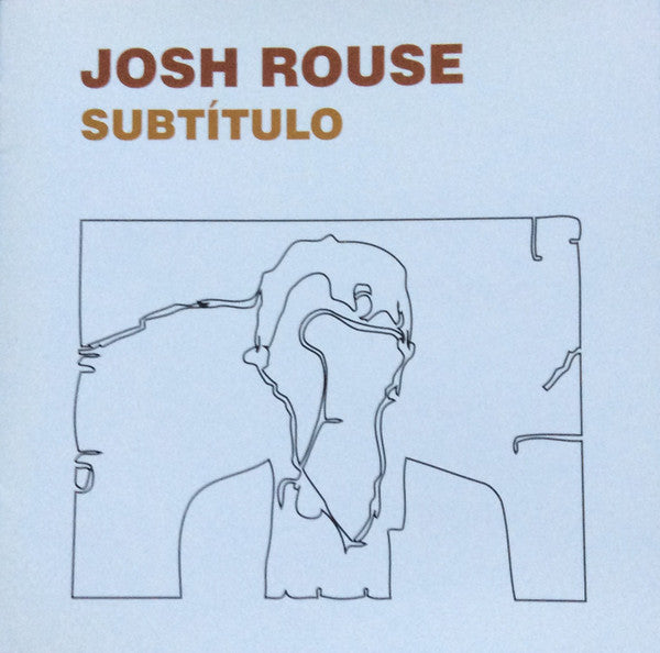 ROUSE, JOSH - SUBTITULO - CD