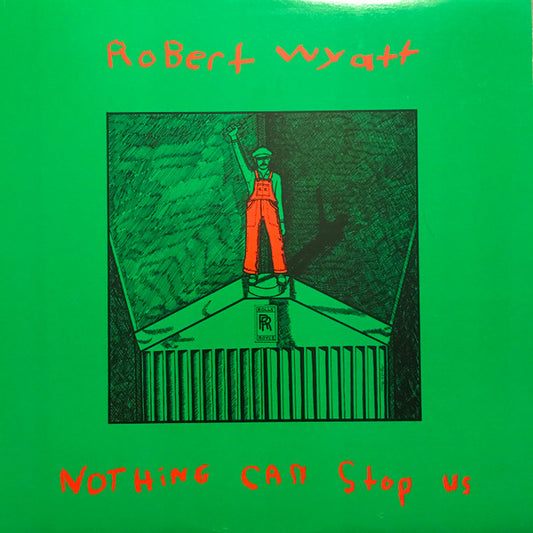 WYATT, ROBERT - NOTHING CAN STOP US (CANADA PRESS) - LP
