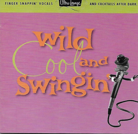 VARIOUS - WILD COOL & SWINGIN: ULTRA LOUNGE 5 - CD