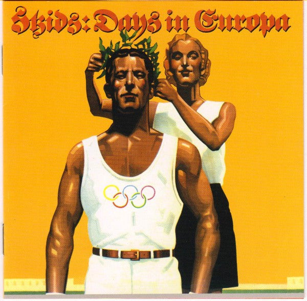 SKIDS - DAYS IN EUROPA+7 - CD