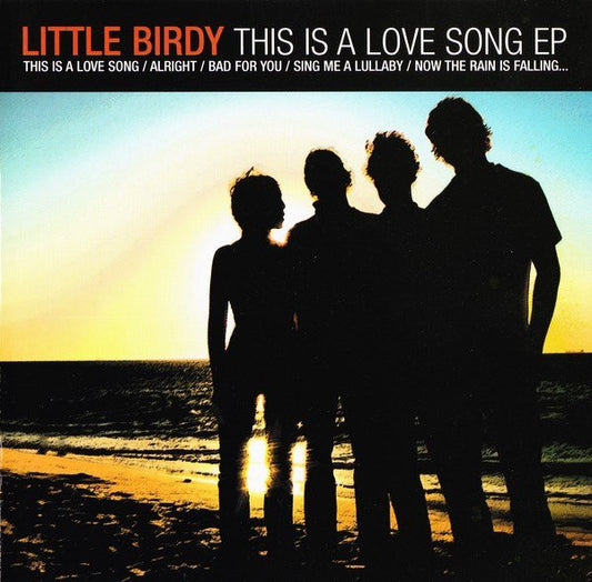 LITTLE BIRDY - THIS IS A LOVE SONG - CD5