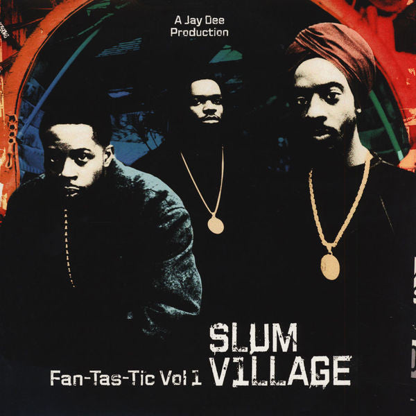 SLUM VILLAGE - FAN-TAS-TIC VOL 1 - LP