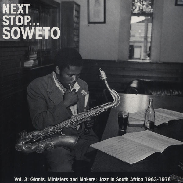 VARIOUS - NEXT STOP SOWETO : VOLUME THREE (2CD) - CD