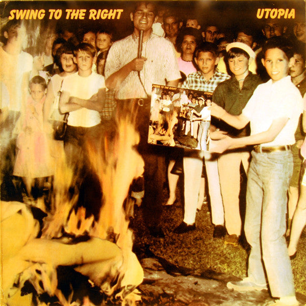 UTOPIA - SWING TO THE RIGHT (US PRESS) - LP