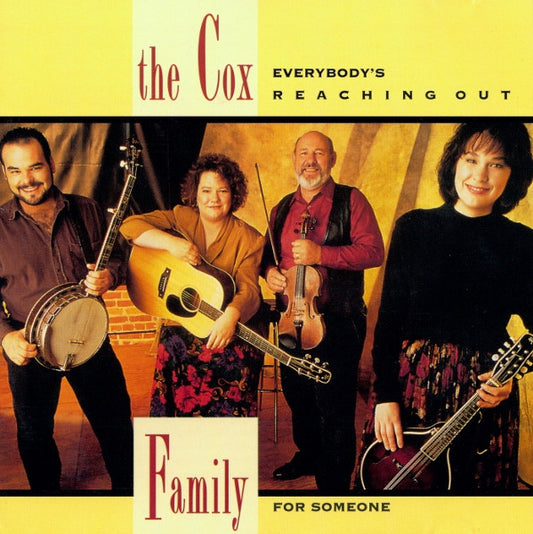COX FAMILY - EVERYBODYS REACHING OUT FOR SOMEONE - CD