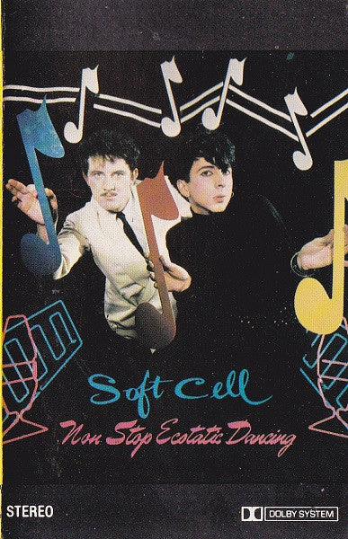 SOFT CELL - NON STOP ECSTATIC DANCING (CASSETTE) - CS
