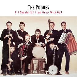 POGUES - IF I SHOULD FALL FROM GRACE WITH GOD - LP