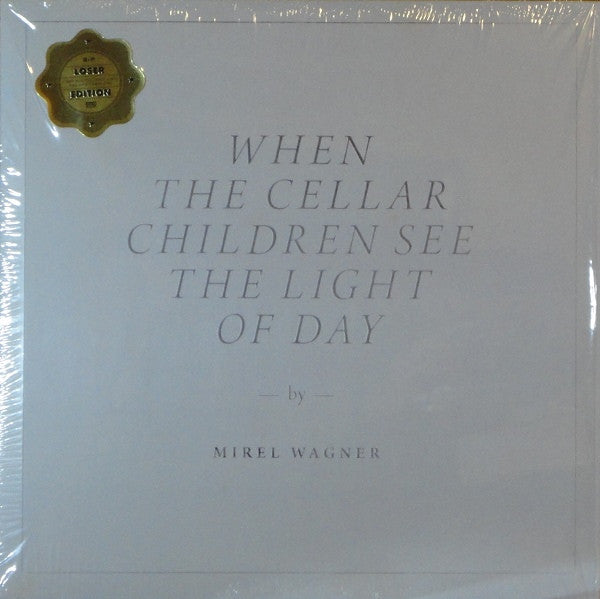 WAGNER, MIREL - WHEN THE CELLAR CHILDREN SEE THE ... - LP