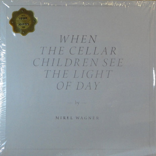 WAGNER, MIREL - WHEN THE CELLAR CHILDREN SEE THE ... - LP