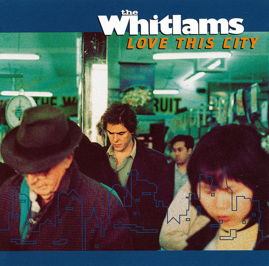 WHITLAMS - LOVE THIS CITY - CD
