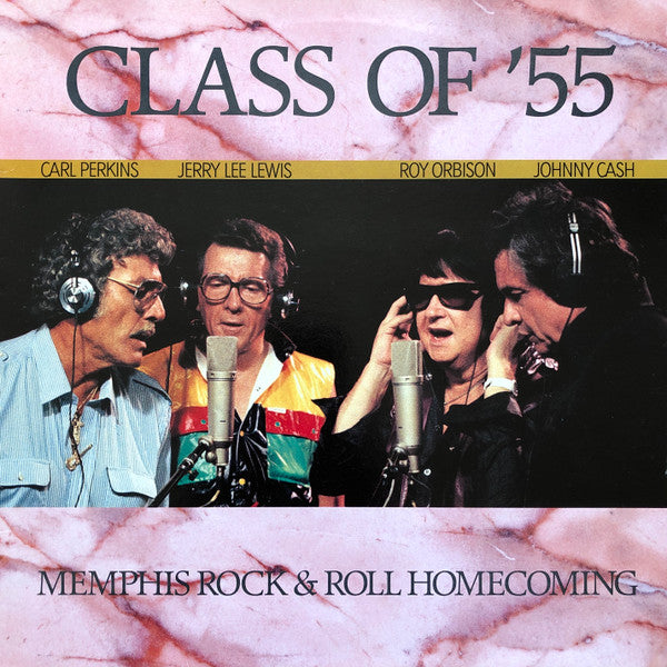CASH, JOHNNY / VARIOUS - CLASS OF 55 (EURO PRESS) - LP