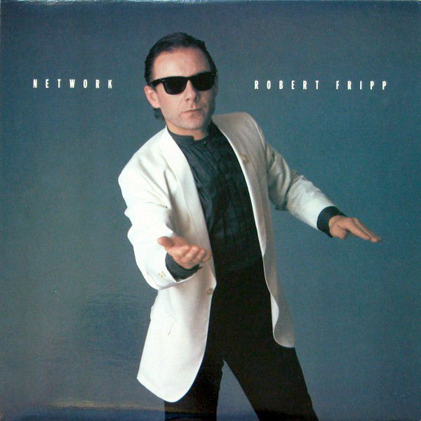 FRIPP, ROBERT - NETWORK - LP