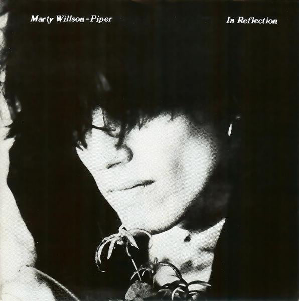 WILLSON-PIPER, MARTY - IN REFLECTION - LP