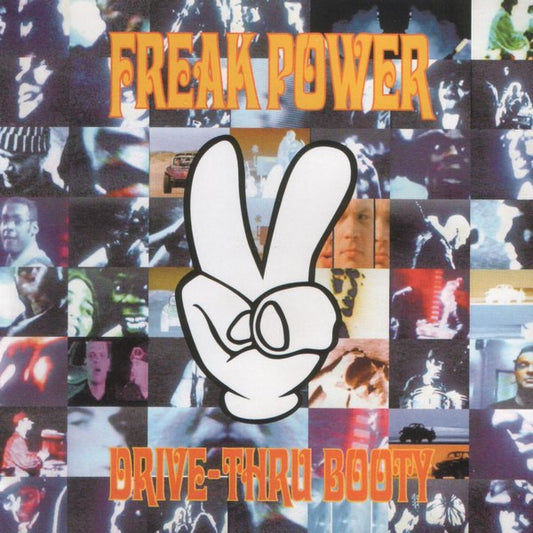 FREAK POWER - DRIVE THRU BOOTY - CD