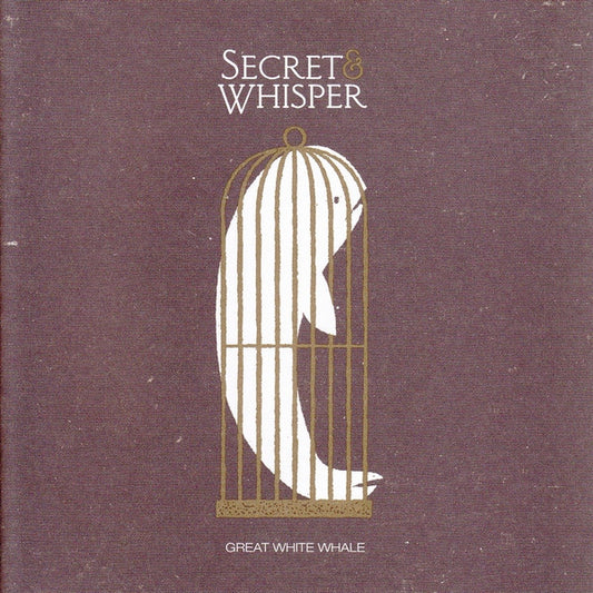 SECRET AND WHISPER - GREAT WHITE WHALE - CD