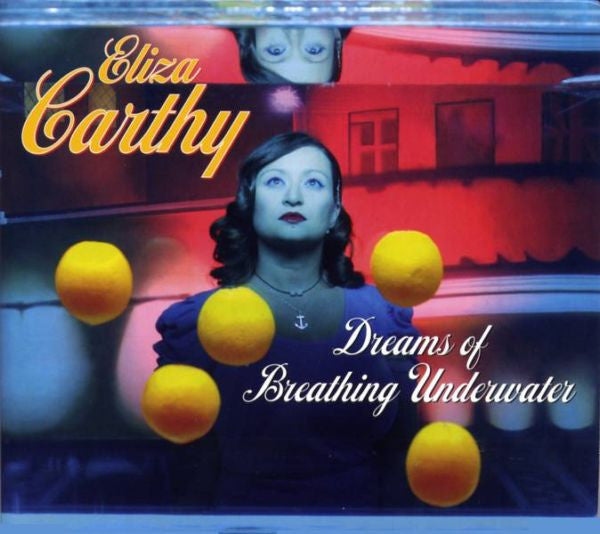 CARTHY, ELIZA - DREAMS OF BREATHING UNDERWATER - CD