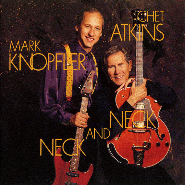 ATKINS, CHET & MARK KNOPFLER - NECK & NECK - CD
