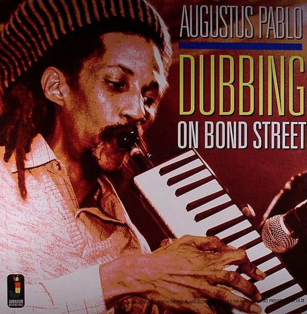 PABLO, AUGUSTUS - DUBBING ON BOND STREET - CD