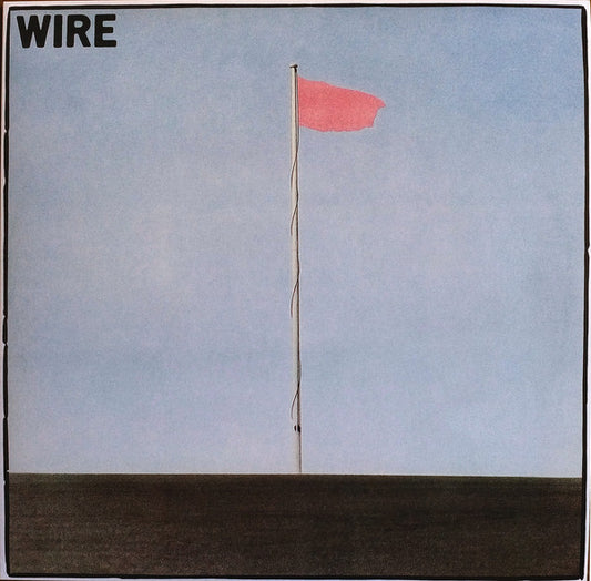WIRE - PINK FLAG : 2018 REMASTER - LP