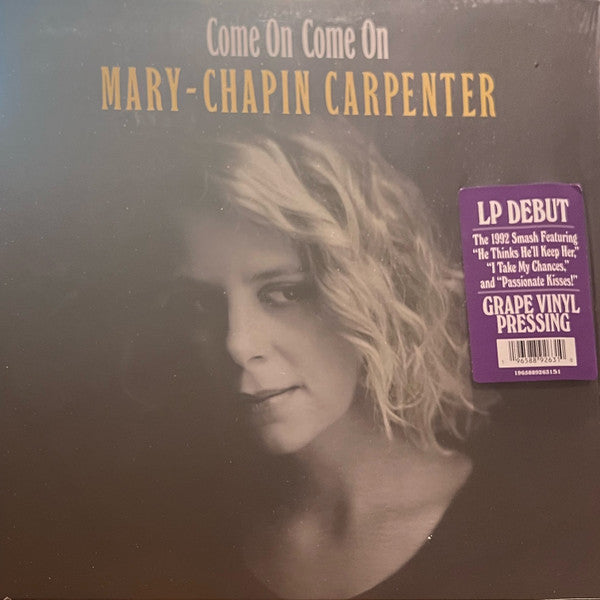 CARPENTER, MARY-CHAPIN - COME ON COME ON: GRAPE VINYL - LP