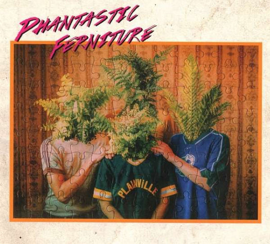 PHANTASTIC FERNITURE - PHANTASTIC FERNITURE - CD