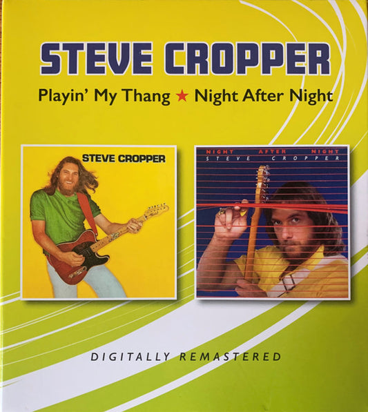 CROPPER, STEVE - PLAYIN MY THANG / NIGHT AFTER NIGHT - CD