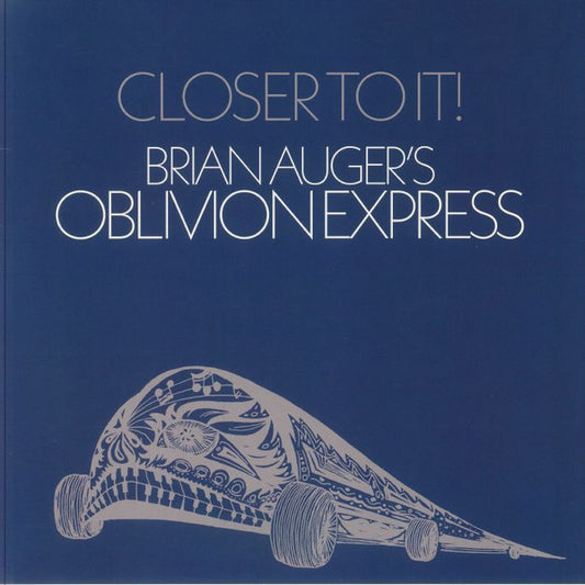 AUGER, BRIAN / OBLIVION EXPRESS - CLOSER TO IT : 2025 REISSUE - LP