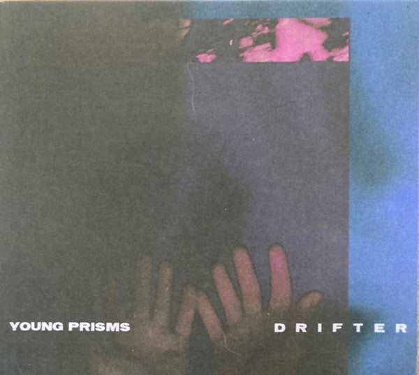 YOUNG PRISMS - DRIFTER - CD