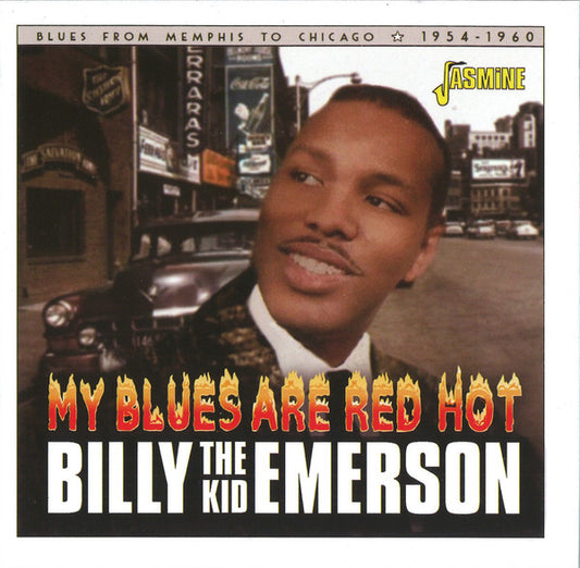 EMERSON, BILLY "THE KID" - MY BLUES ARE RED HOT - CD