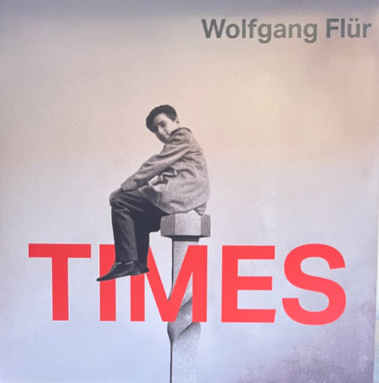 FLUR, WOLFGANG - TIMES : 2LP SET - LP