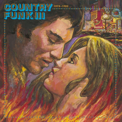 VARIOUS - COUNTRY FUNK : VOLUME THREE (1975-1982) - CD