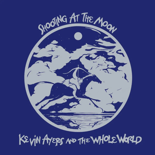 AYERS, KEVIN & THE WHOLE WORLD - SHOOTING AT THE MOON : REMASTERED - LP