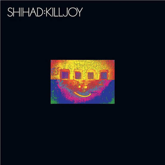 SHIHAD - KILLJOY : 2025 REMASTER - LP