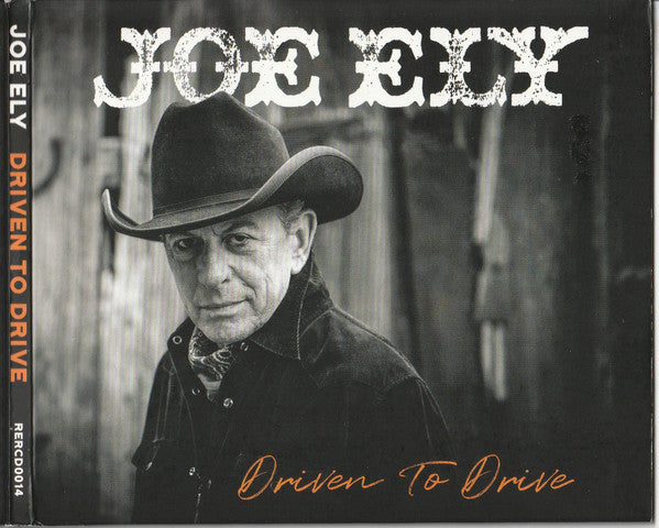 ELY, JOE - DRIVEN TO DRIVE - CD