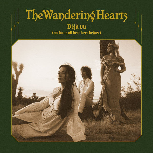 WANDERING HEARTS - DEJA VU (WE HAVE ALL BEEN HERE BEFORE) - LP