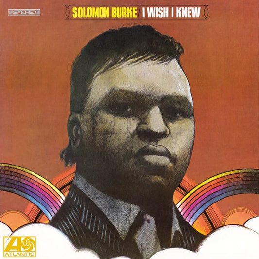 BURKE, SOLOMON - I WISH I KNEW : GOLD 180-GRAM VINYL - LP